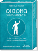 Qigong für die Gesundheit- Einfache Übungen zum Selbst-Zusammenstellen