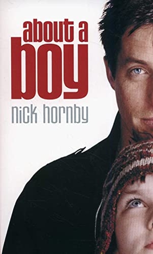 Hornby, Nick. About a Boy - Film tie-in. Penguin Books Ltd (UK), 2002.