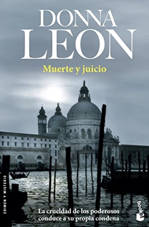 Leon, Donna. Muerte y juicio. Editorial Seix Barral, 2007.