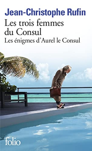 Rufin, Jean-Christophe. Les trois femmes du consul. Gallimard, 2021.