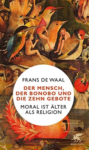 De Waal, Frans. Der Mensch, der Bonobo und die Zehn Gebote - Moral ist älter als Religion. Klett-Cotta Verlag, 2023.