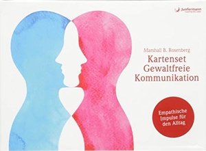 Rosenberg, Marshall B.. Kartenset Gewaltfreie Kommunikation - Empathische Impulse für den Alltag. Junfermann Verlag, 2018.