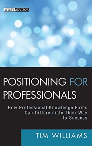 Williams. Positioning for Professionals. John Wiley & Sons, 2010.