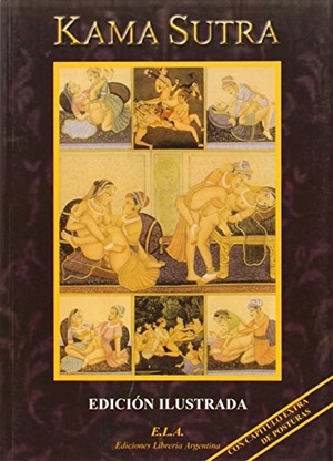Vatsyayana. Kama sutra. Ediciones Librería Argentina (ELA), 2005.