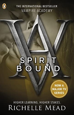 Mead, Richelle. Vampire Academy: Spirit Bound (book 5). Penguin Random House Children's UK, 2010.