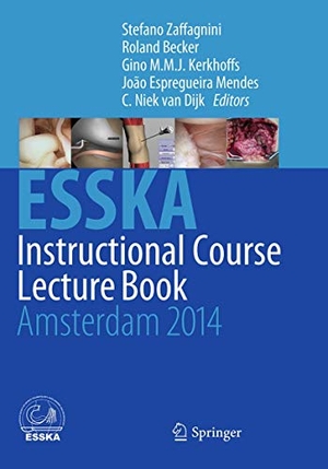 Zaffagnini, Stefano / Roland Becker et al (Hrsg.). ESSKA Instructional Course Lecture Book - Amsterdam 2014. Springer Berlin Heidelberg, 2016.