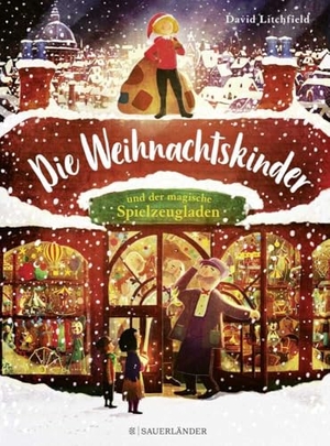 Litchfield, David. Die Weihnachtskinder und der magische Spielzeugladen - wunderschöne Weihnachtsgeschichte über Nächstenliebe und die Idee des Schenkens. das perfekte Weihnachtsgeschenk für Kinder ab 4 Jahre. FISCHER Sauerländer, 2023.