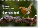 Unsere heimischen Gartenvögel (Wandkalender 2023 DIN A3 quer)