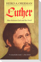 Luther: Man Between God and the Devil