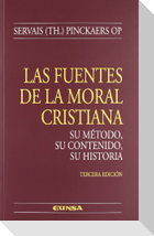 las fuentes de la moral cristiana, su método, su contenido, su historia