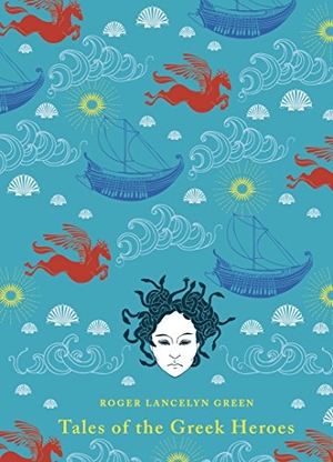 Green, Roger Lancelyn. Tales of the Greek Heroes. Puffin Classics, 2012.