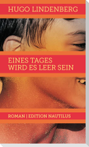 Eines Tages wird es leer sein
