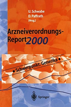 Paffrath, Dieter / Ulrich Schwabe (Hrsg.). Arzneiverordnungs-Report 2000 - Aktuelle Daten, Kosten, Trends und Kommentare. Springer Berlin Heidelberg, 2000.