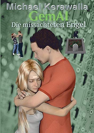 Kerawalla, Michael. Die missachteten Engel. Books on Demand, 2019.