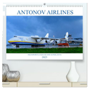 Antonov Airlines, Transportflugzeuge der Superlative (hochwertiger Premium Wandkalender 2025 DIN A2 quer), Kunstdruck in Hochglanz