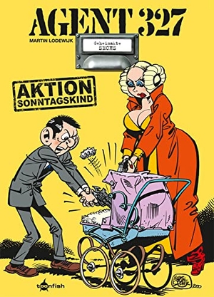 Lodewijk, Martin. Agent 327. Band 6 - Aktion Sonntagskind. Splitter Verlag, 2021.