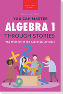 Algebra 1 Through Stories