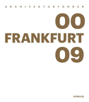 Architekturführer Frankfurt 2000-2009