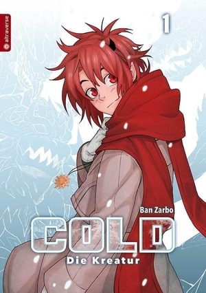 Zarbo, Ban. Cold - Die Kreatur 01. Altraverse GmbH, 2021.