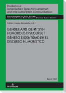 Gender and Identity in Humorous Discourse Genero e identidad en el discurso humorístico
