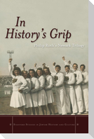 In History's Grip