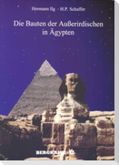 Die Bauten der Außerirdischen in Ägypten