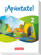 ¡Apúntate! Band 2 - Ausgabe 2024 - Schulbuch (Kartoniert) - Mit digitalen Medien