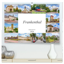 Frankenthal Impressionen (hochwertiger Premium Wandkalender 2024 DIN A2 quer), Kunstdruck in Hochglanz