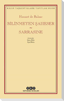 Bilinmeyen Saheser - Sarrasine
