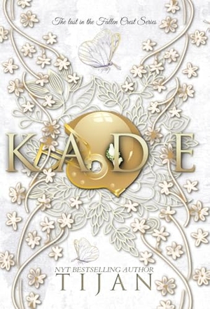 Tijan. Kade (Hardcover). Tijan, 2024.