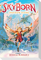 Sparrow Rising (Skyborn #1)