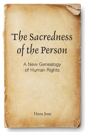 Joas, Hans. The Sacredness of the Person - A New Genealogy of Human Rights. Georgetown University Press, 2013.
