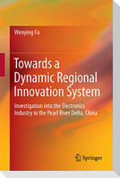 Towards a Dynamic Regional Innovation System