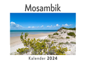 Mosambik (Wandkalender 2024, Kalender DIN A4 quer, Monatskalender im Querformat mit Kalendarium, Das perfekte Geschenk)