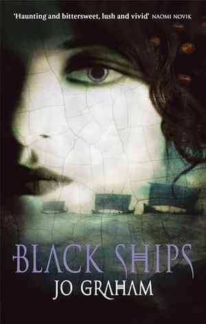 Graham, Jo. Black Ships. Little Brown Book Group, 2008.