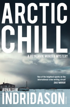 Indridason, Arnaldur. Arctic Chill. DK, 2009.