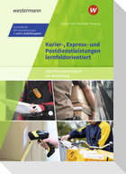 Kurier-, Express- und Postdienstleistungen lernfeldorientiert: Das Informationsbuch zur Ausbildung