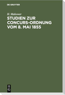 Studien zur Concurs-Ordnung vom 8. Mai 1855