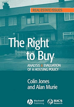 Jones, Colin / Murie, Alan et al. Right to Buy. John Wiley & Sons, 2006.