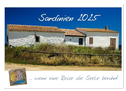 Sardinien ... wenn eine Reise die Seele berührt (Wandkalender 2025 DIN A2 quer), CALVENDO Monatskalender