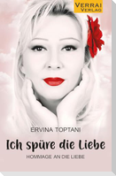 "Ich spüre die Liebe"
