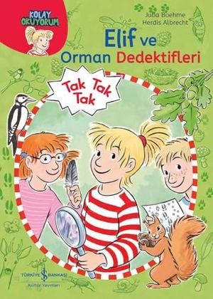 Boehme, Julia. Elif ve Orman Dedektifleri. Türkiye Is Bankasi Kültür Yayinlari, 2025.