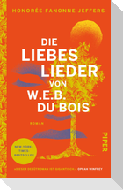 Die Liebeslieder von W.E.B. Du Bois