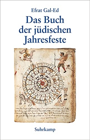 Gal-Ed, Efrat. Das Buch der jüdischen Jahresfeste. Suhrkamp Verlag AG, 2019.