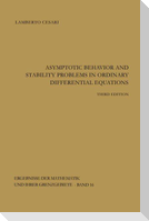 Asymptotic Behavior and Stability Problems in Ordinary Differential Equations