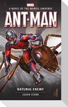 Ant-Man: Natural Enemy: A Novel of the Marvel Universe