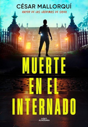 Mallorquí, César. Muerte En El Internado / Death at the Boarding School. Prh Grupo Editorial, 2026.
