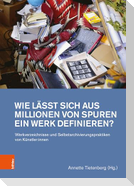 Wie lässt sich aus Millionen von Spuren ein Werk definieren?