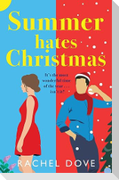 Summer Hates Christmas