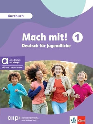 Inderst, Martina / Pfeifhofer, Petra et al. Mach mit! 1 - Hybride Ausgabe allango. Kursbuch - Deutsch für Jugendliche. Kursbuch mit Audios inklusive Lizenzschlüssel allango (24 Monate). Klett Sprachen GmbH, 2026.